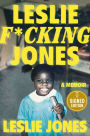 Leslie F*cking Jones (Signed Book)
