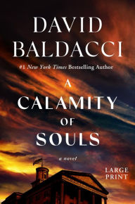 Title: A Calamity of Souls, Author: David Baldacci