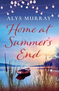 Title: Home at Summer's End, Author: Alys Murray