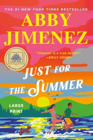 Title: Just for the Summer, Author: Abby Jimenez