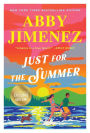Just for the Summer (B&N Exclusive Edition)