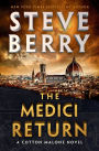 The Medici Return (Cotton Malone Series #19)