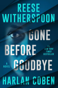 Title: Gone Before Goodbye, Author: Harlan Coben