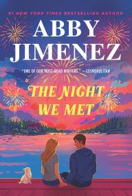 Title: The Night We Met (Standard Edition), Author: Abby Jimenez