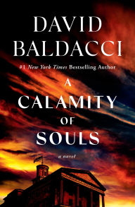Title: A Calamity of Souls, Author: David Baldacci