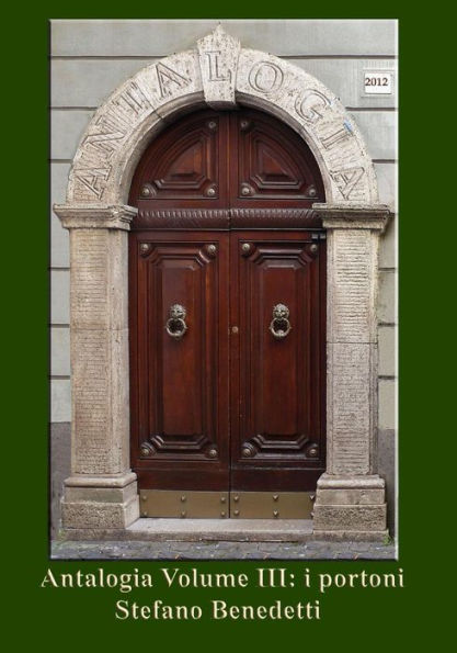 Antalogia Volume III: i portoni