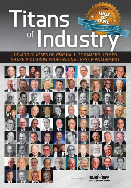 Titans Of Industry: How 20 Classes Of PMP Hall Of Famers Helped Shape ...