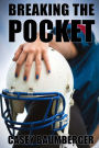 Breaking The Pocket