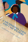 I AM Edmonia Lewis and I AM Wildfire: A Monologue