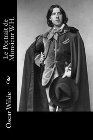 Title: Le Portrait de Monsieur W.H., Author: Albert Savine