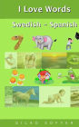 I Love Words Swedish - Spanish