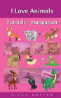 I Love Animals Finnish - Hungarian