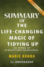Summary of The Life-Changing Magic of Tidying Up: (The Japanese Art of Decluttering and Organizing) by Marie Kondo Summary & Analysis