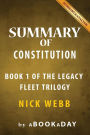 Summary of Constitution: Book 1 of The Legacy Fleet Trilogyby Nick Webb Summary & Analysis