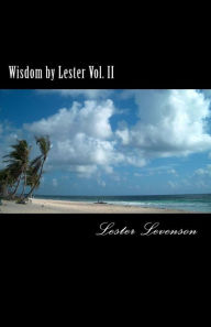 Title: Wisdom by Lester: Lester Levenson's Teaching, Author: Jill Sloan