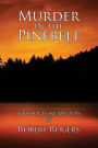 Murder in the Pinebelt: A Bishop Bone Murder Mystery