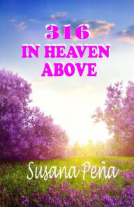 Title: 316 In heaven above, Author: Susana Pena