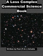 A Less Complex Commercial Science Book
