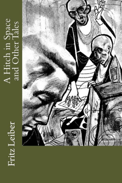 A Hitch in Space and Other Tales