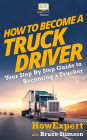 How to Become a Truck Driver