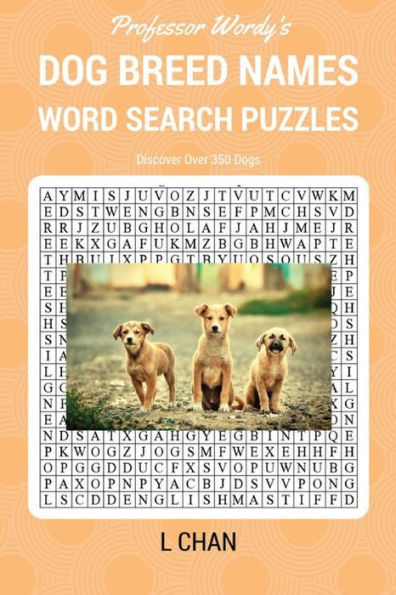 Dog Breed Names Word Search Puzzle Book: Professor Wordy's Animal Word Search Puzzle Books Series