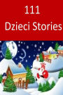 111 Dzieci Stories