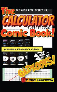 Title: The Calculator Comic Book!, Author: Dave Prochnow