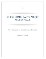 Title: 15 Economic Facts About Millennials, Author: Executive Office of the President