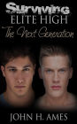 Surviving Elite High: The Next Generation