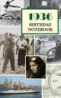 1936 Birthday Notebook: A great alternative to a birthday card