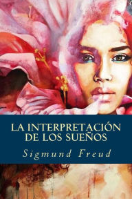 Title: La interpretación de los Sueños, Author: Sigmund Freud