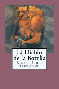 Title: El Diablo de la Botella: The Bottle Imp, Author: Anton Rivas S