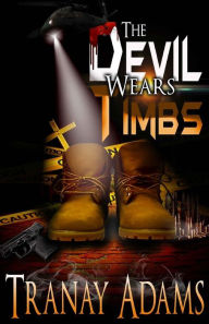 Title: The Devil Wears Timbs, Author: Tranay Adams