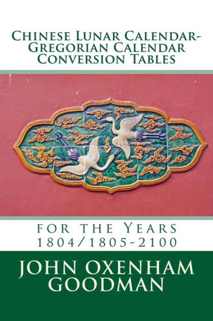 chinese-lunar-calendar-gregorian-calendar-conversion-tables-for-the