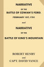 Narrative of the Battle of Cowan's Ford, February 1st, 1781: and Narrative of the Battle of King's Mountain