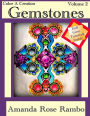 Color a Creation Gemstones: Volume 2