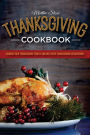 Thanksgiving Cookbook: Cooking Your Thanksgiving Turkey and Help with Thanksgiving Decorations: A very Happy Thanksgiving Cookbook