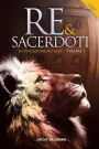 Re & Sacerdoti: La Vocazione piï¿½ alta