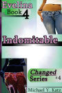 Indomitable - Evelina (Book 4)