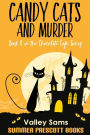 Candy Cats and Murder: Book 4 in The Chocolate Cafe Series