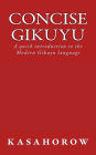 Concise Gikuyu: A quick introduction to the Modern Gikuyu language