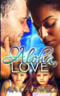 Aloha, Love