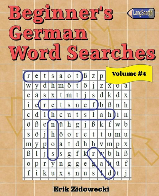 beginner-s-german-word-searches-volume-4-by-erik-zidowecki-paperback-barnes-noble