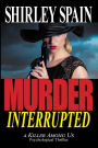 Murder Interrupted