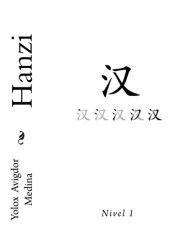 Title: Hanzi Nivel 1, Author: Yolox Avigdor Medina Martinez