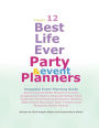 12 Best Life Ever Party and Event Planner: Keepsake and event planning guide
