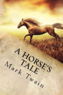 A Horse's Tale