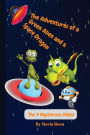 The Adventures of a Green Alien and a Space Dragon: The 4 Mysterious Aliens