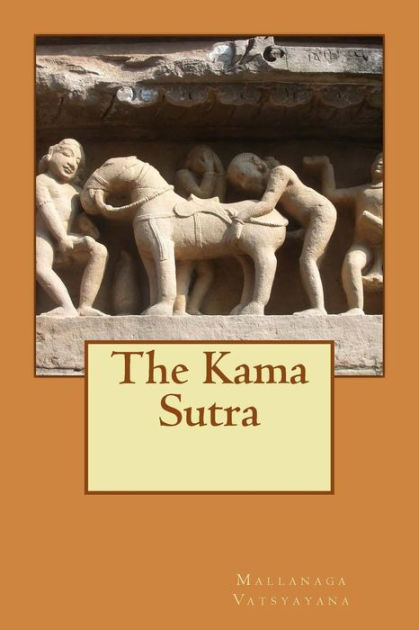 The Kama Sutra The Art Of Making Love With Your Partner By Mallanaga Vatsyayana Richard Burton