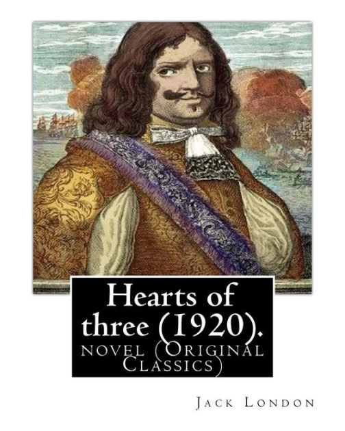 hearts of three jack london